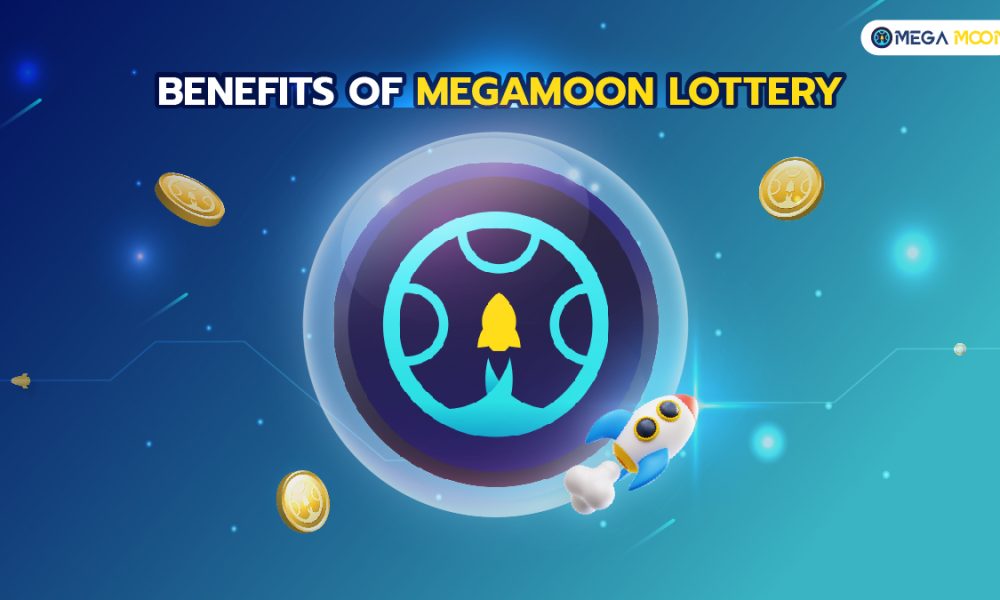 Benefits of MegaMoon Lottery