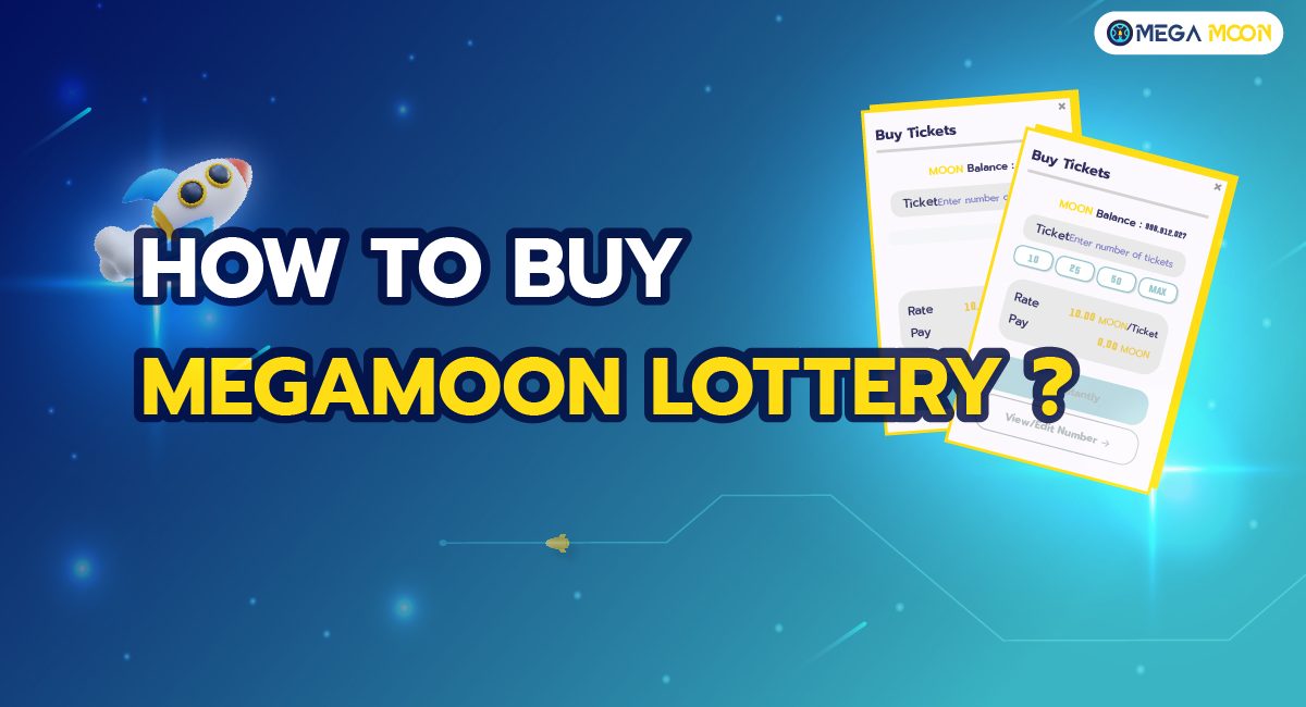 How to buy a MegaMoon lottery ticket ?
