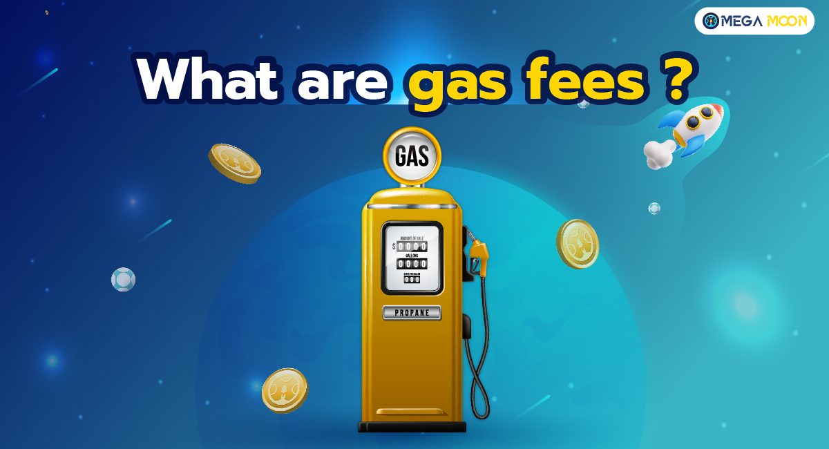 What are gas fees ?