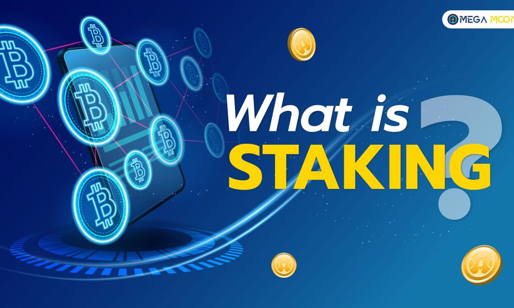 What is Staking ?