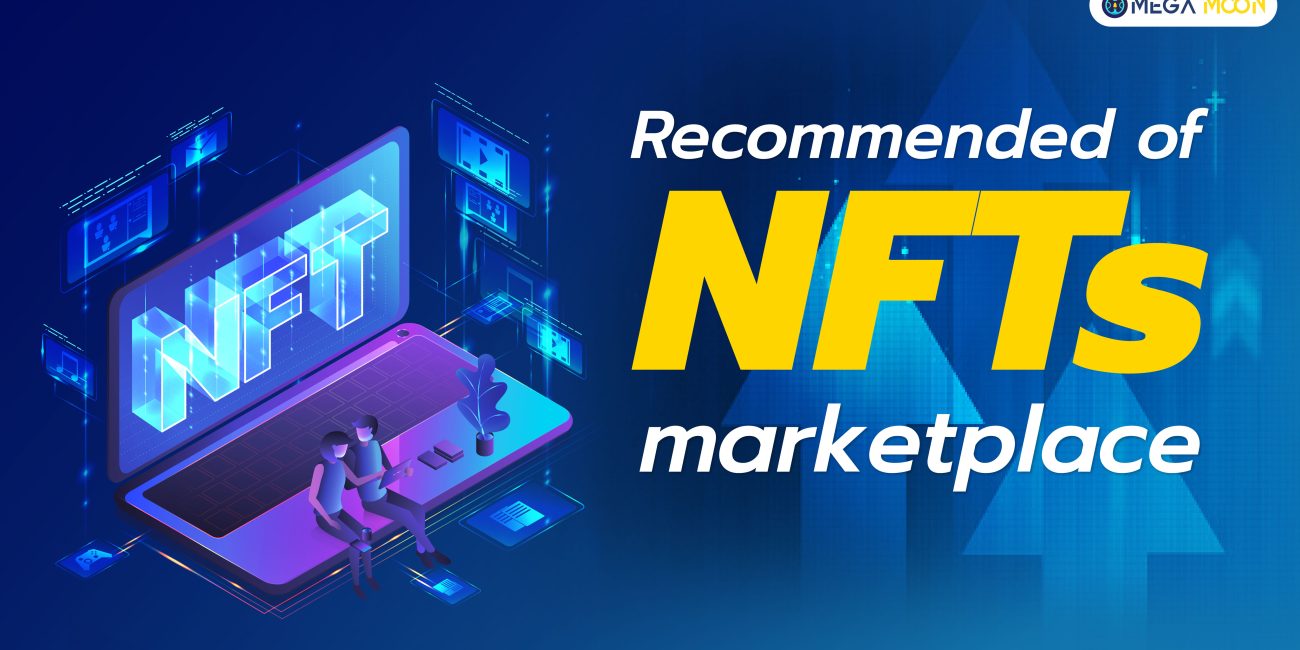 Recommended of NFTs marketplace