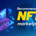 Recommended of NFTs marketplace