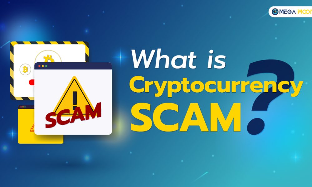 What is Cryptocurrency SCAM ?
