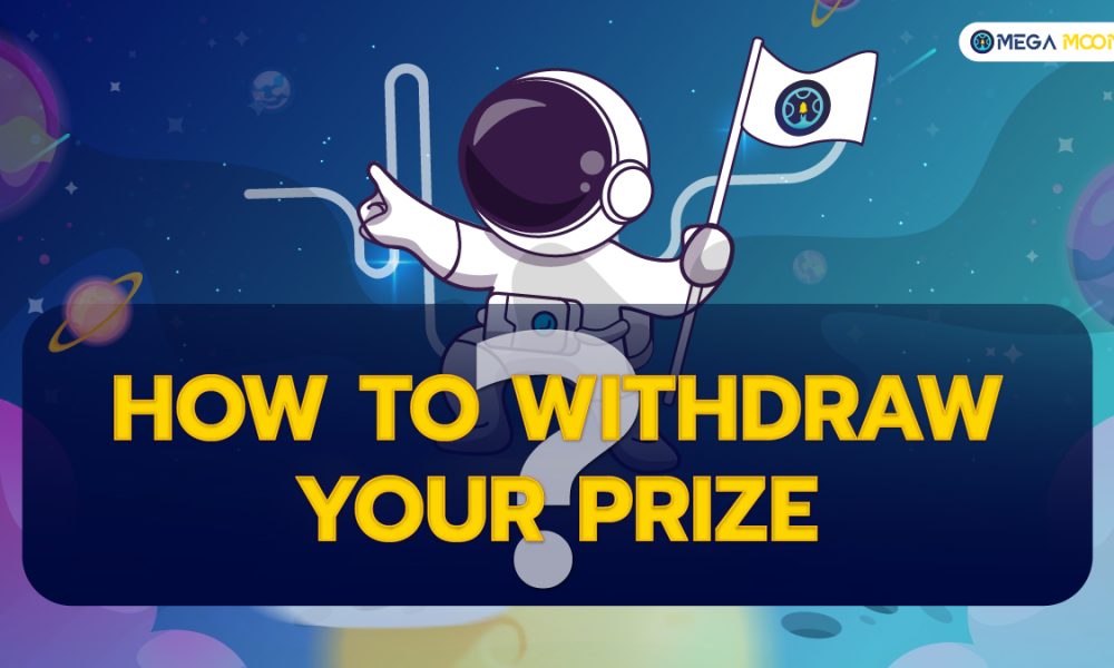 How to withdraw your prize ?