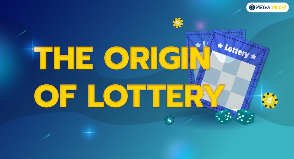 The origin of Lottery