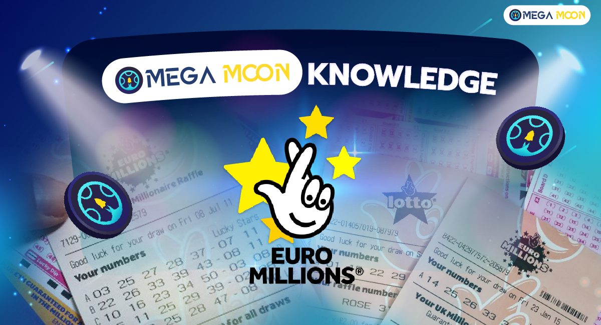 MegaMoon Knowledge : EuroMillions Lottery