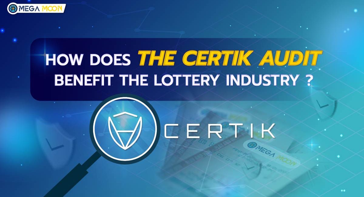 How does Certik Audit benefit the lottery industry ?