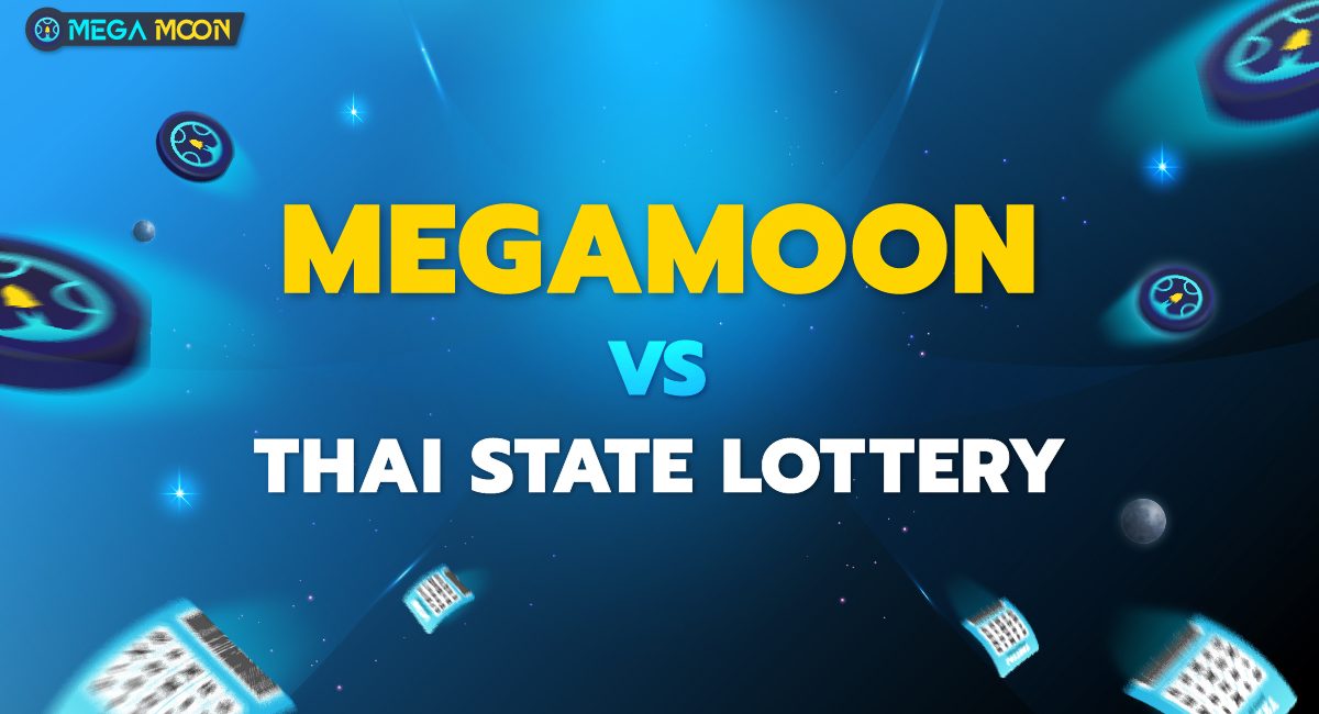 MegaMoon vs Thai state lottery