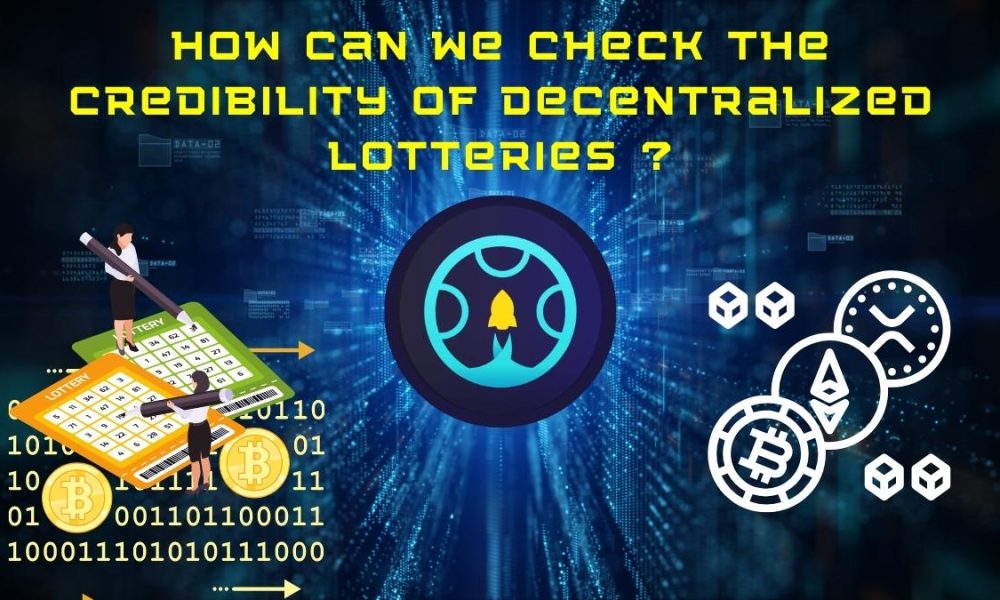 How can we check the credibility of decentralized lotteries?