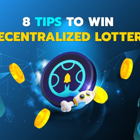 8 tips to win decentralized lottery