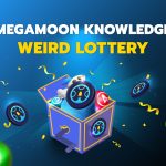 MegaMoon Knowledge : Weird Lottery