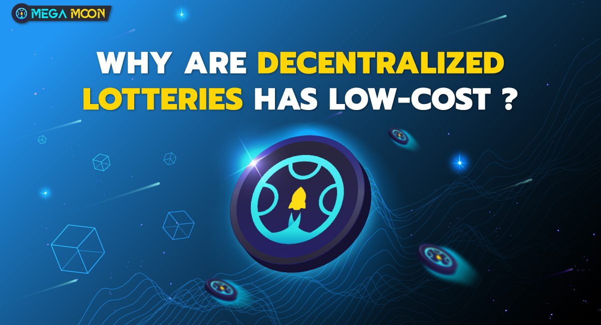Why are decentralized lotteries has low-cost ?
