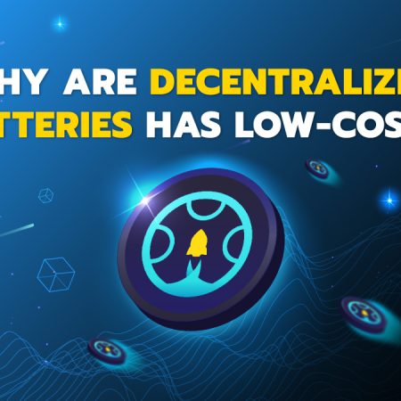 Why are decentralized lotteries has low-cost ?