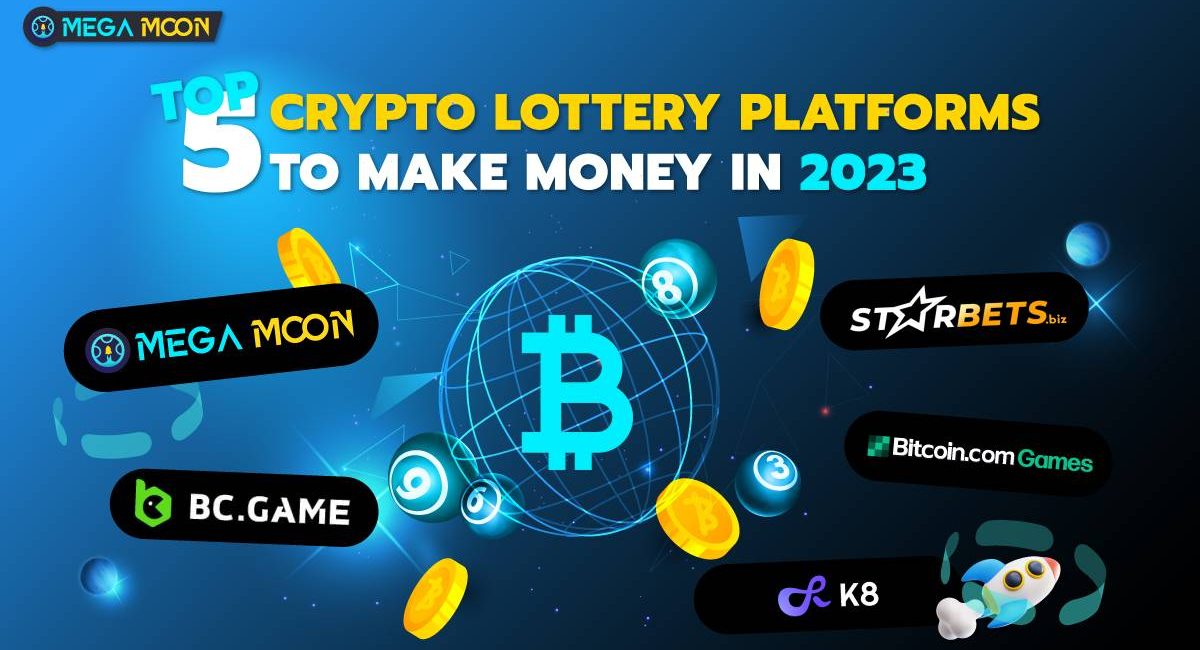 Top 5 Crypto Lottery Platforms to Make Money in 2023