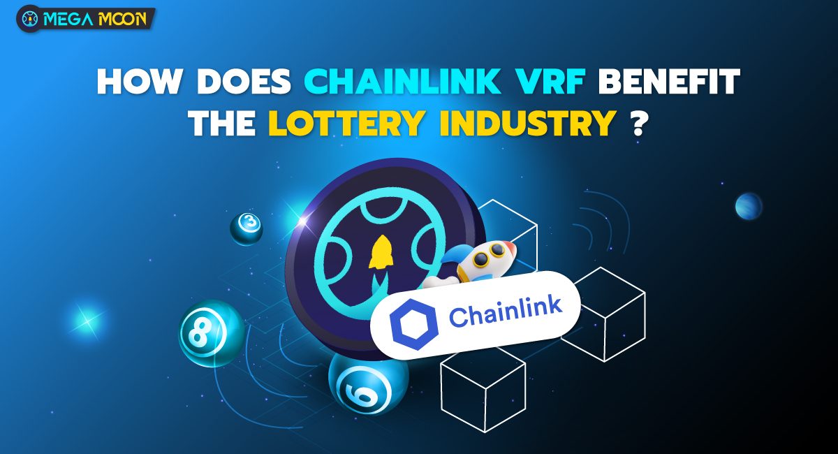 How does Chainlink VRF benefit the lottery industry ?