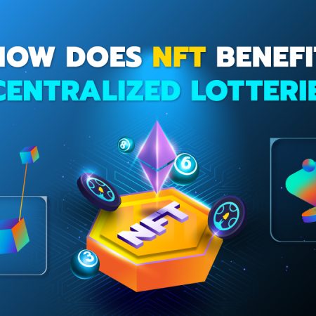 How does NFT benefit decentralized lotteries ?