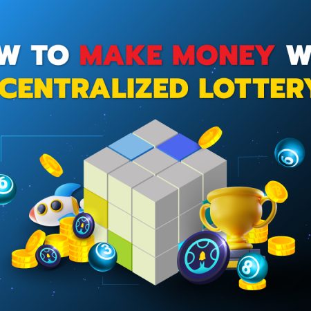 How to make money with Decentralized Lottery ?